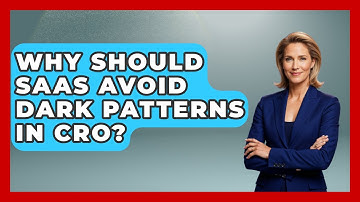 Why Should SaaS Avoid Dark Patterns In CRO? - Saas Marketing Wizards