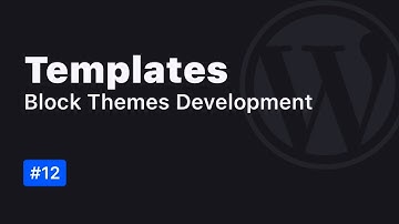 Templates in WordPress Block Themes