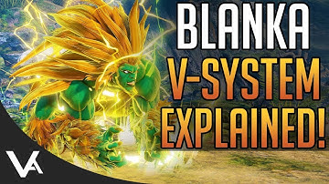 SFV - Blanka V-Triggers Explained! New Gameplay Details For Street Fighter 5 Arcade Edition