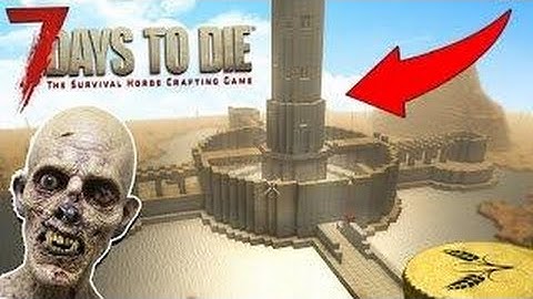 EPIC BASE BUILDING IN 7 DAYS TO DIE (Part 1)