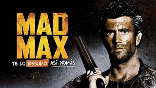 La Trilogía de Mad Max | #TeLoResumo