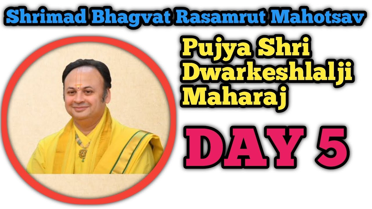 Shrimad Bhagvat Rasamrut Mahotsav Day 5 | Pujya Shri Dwarkeshlalji Maharaj | DivyaDharm Gujarati