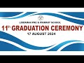 рџ ґ LIVE 11th GRADUATION CEREMONY 17 AUGUST 2024 рџ ґ LIVE 11th GRADUATION CEREMONY 17 AUGUST 2024