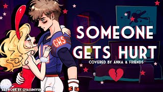 Video thumbnail of "Someone Gets Hurt (from Mean Girls) 【covered by Anna ft. friends】"