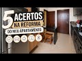 5 ACERTOS na Reforma do Meu Apê (Eu faria tudo de novo!)