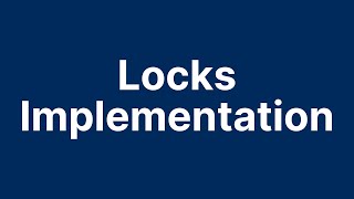 Locks Implementation (ECE 344 - Section 3)