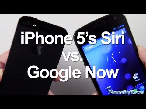 Siri Vs Google Now 21 Questions For IPhone 5 And Jelly Bean 4 1