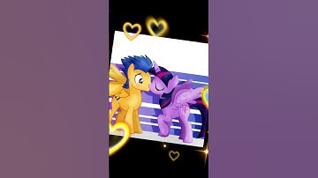 my little pony || twilight sparkle 💜🧡flash sentry 💖love💘 capcut