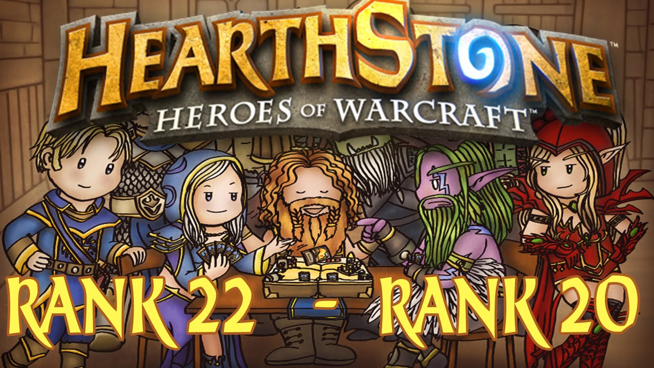 Rank 22 to rank 20 Hearthstone YouTube