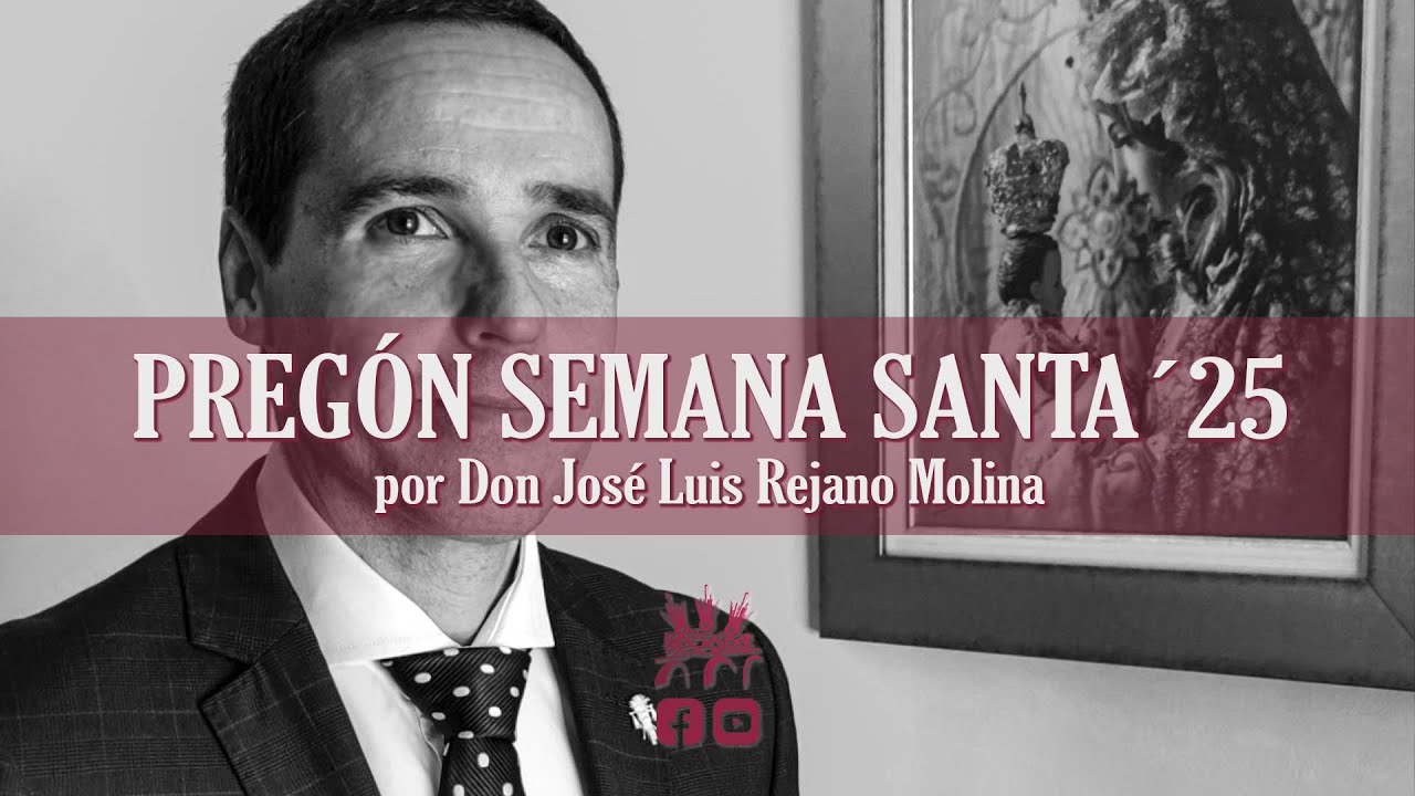 Pregón Semana Santa Puente Genil | 2025