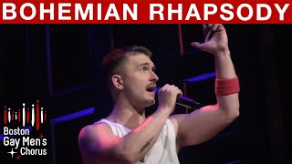 Bohemian Rhapsody I Boston Gay Men's Chorus