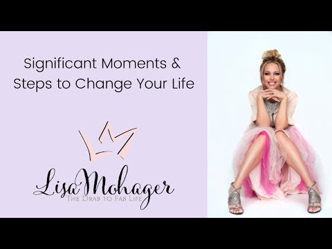 Significant Moments that Create Life Change