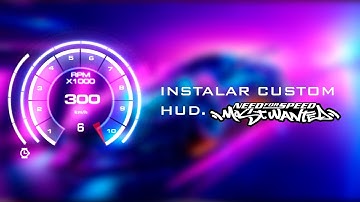 TUTORIAL DE CÓMO INSTALAR NUEVOS VELOCÍMETROS PARA NFS MOST WANTED