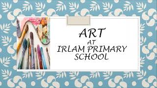 What does Art and design look like at Irlam Primary School?