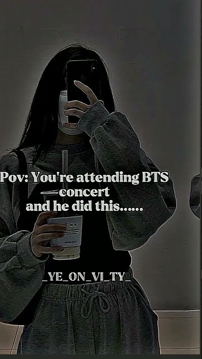 you're attending bts concert and he did this