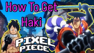 How to get Haki in Pixel Piece: Location & what is it?