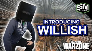 INTRODUCING WILLISH | Call of Duty: Warzone | Gameplay