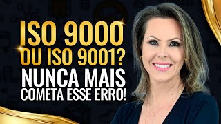 ISO 9000 ou ISO 9001 QUAL A DIFERENÇA