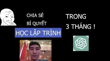 Cách Tôi Tự Học Lập Trình Web trong 3 Tháng với ChatGPT
