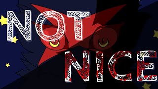 • NOT NICE • meme