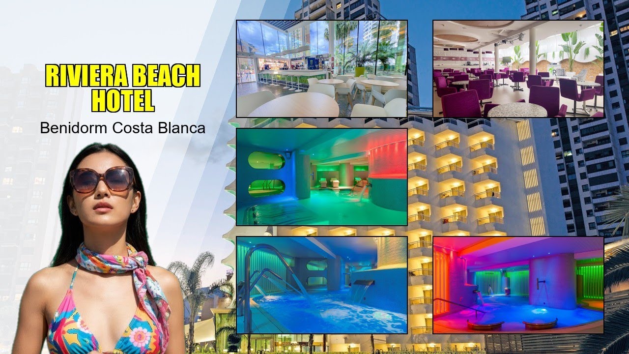 Отель Riviera Beach: роскошный отдых в Бенидорме, Коста-Бланка.