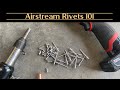 Airstream Rivets 101: Types of Rivets, Where and How to Use Them