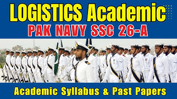 Pak Navy SSC Logistics Academic Test | PAK Navy SSC Jobs 2026-A | SSC  26-A Initial test preparation