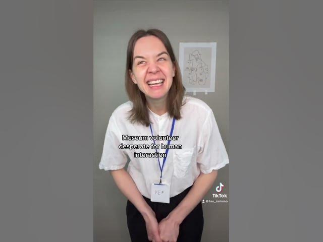 Museum volunteer desperate for human interaction #shorts