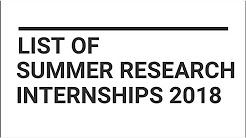 List of all Summer Research Internships 2018