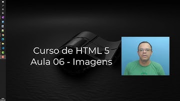 Curso de HTML5   Aula 06   Imagens