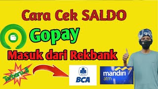 ✅ Cara Cek Saldo Gopay Masuk Dari Rekening dan E Wallet Lainnya