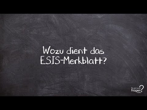 ESIS - Wozu dient das ESIS-Merkblatt (EUROPÄISCHES STANDARDISIERTES MERKBLATT)?