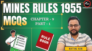 Mines Rules 1955 MCQs | Chapter - 9 | Part - 1 | Most Important Questions by Ritik Sir | Mining Gyan