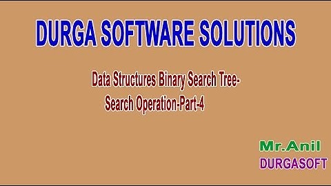 Data Structures Binary Search Tree Search Operation Part 4