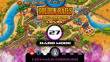 Golden Rails 2 - Level 27 - Small Town Story - Walkthrough
