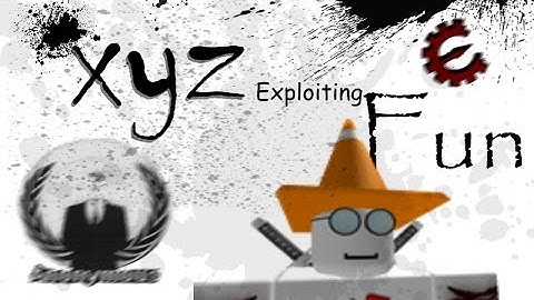 F*#king HACKER!! (Episode 2 Xyz Roblox Exploiting)