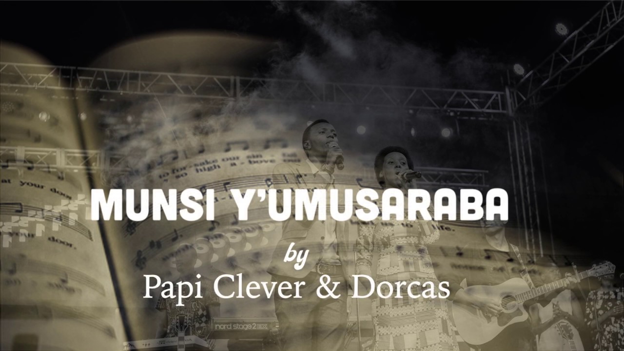 Munsi yumusaraba 251 Gushimisha   Papi Clever  Dorcas   Video lyrics 2020