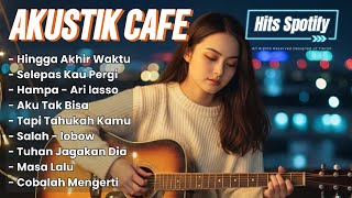 Download Lagu LAGU AKUSTIK GALAU TERBARU ENAK DI DENGAR POP HITS SPOTIFY 2025 | LaguPop New Aransemen Cover Cyifa MP3