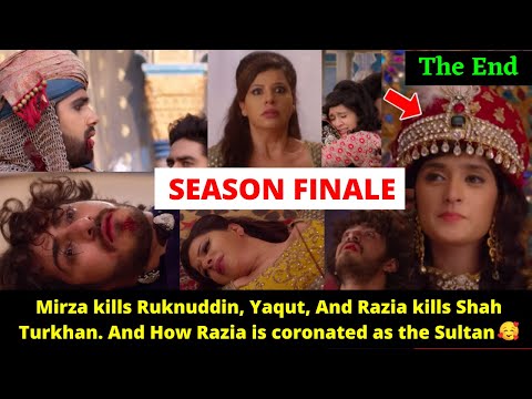 Razia Sultan Season Finale: Mirza kills Ruknuddin, Yaqut, And Razia kills Shah Turkhan 😍.