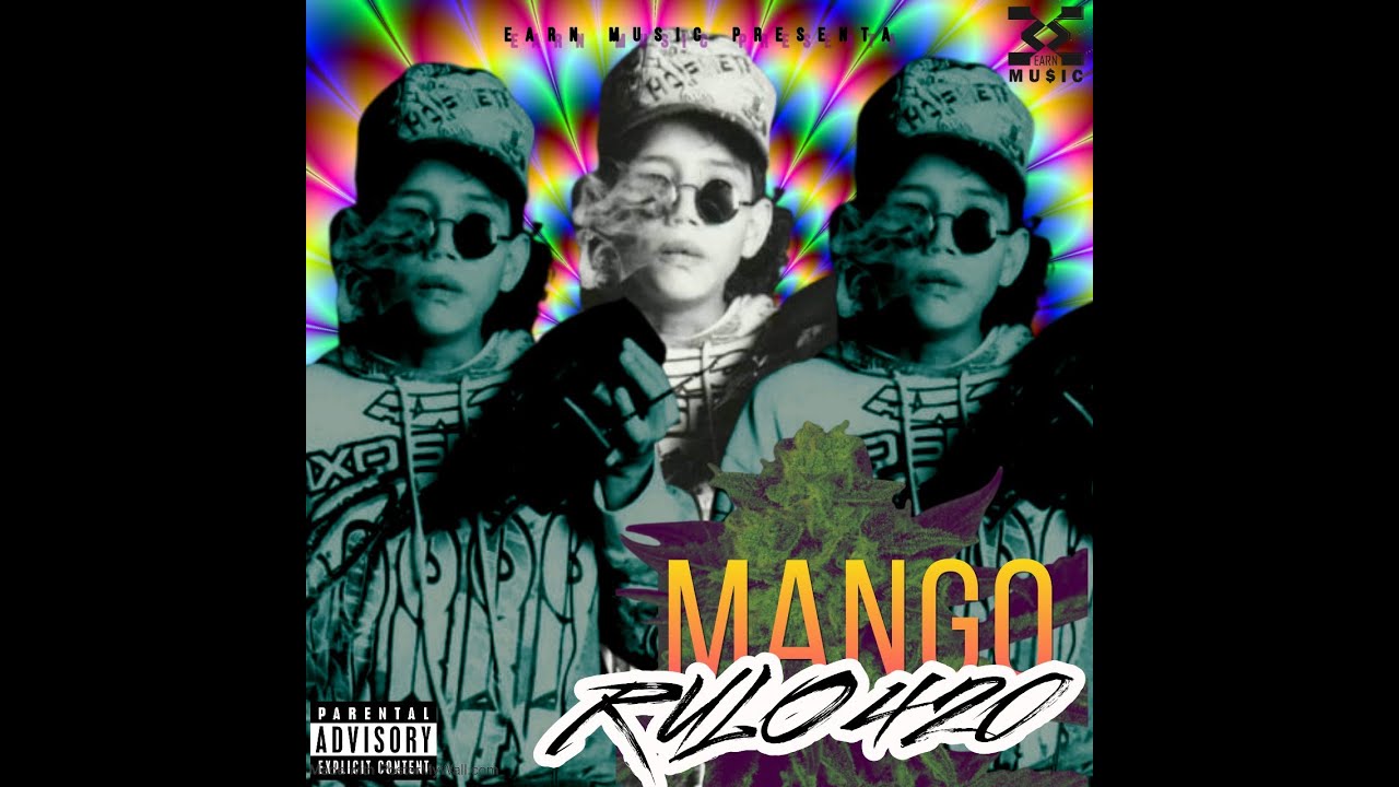 Mira MANGO 🥭 - RULO 420 (Prod. EARN MUSIC) CHP ON THE BEAT. en YouTube Mira MANGO 🥭 - RULO 420 (Prod. EARN MUSIC) CHP ON THE BEAT. en YouTube