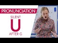 Understanding Silent 'U' in English