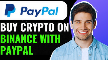 How to buy crypto with paypal on binance