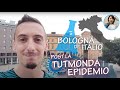 Bologna de Italio post la tutmonda epidemio