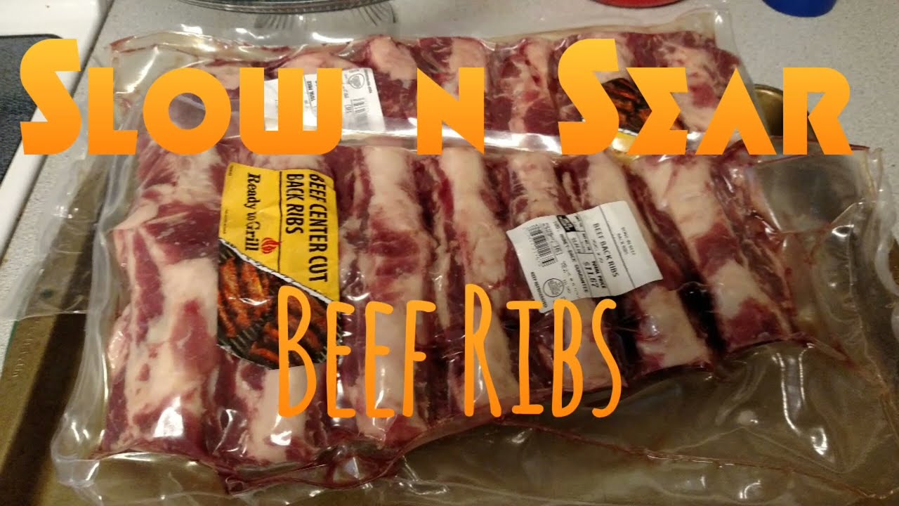 Slow n Sear Beef Ribs YouTube