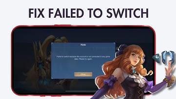 How to Fix Failed to Switch because this Account is not Connected to any Game Data on Mobile Legends