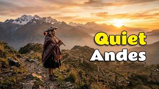 Quiet Andes Music 🏔️ Soft Ambient Flute for Focus & Peace screenshot 5