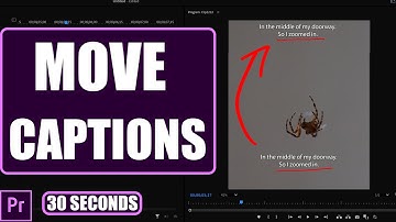 How to MOVE CAPTIONS in Premiere Pro