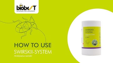 How to use Swirskii-System from Biobest