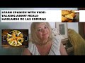 Learn spanish with vicki talking about meals hablando de las comidas