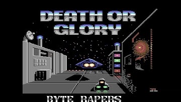 Byterapers - Death or Glory Intro (English) by Kasper 14.5.1987 - C64 Demoscene